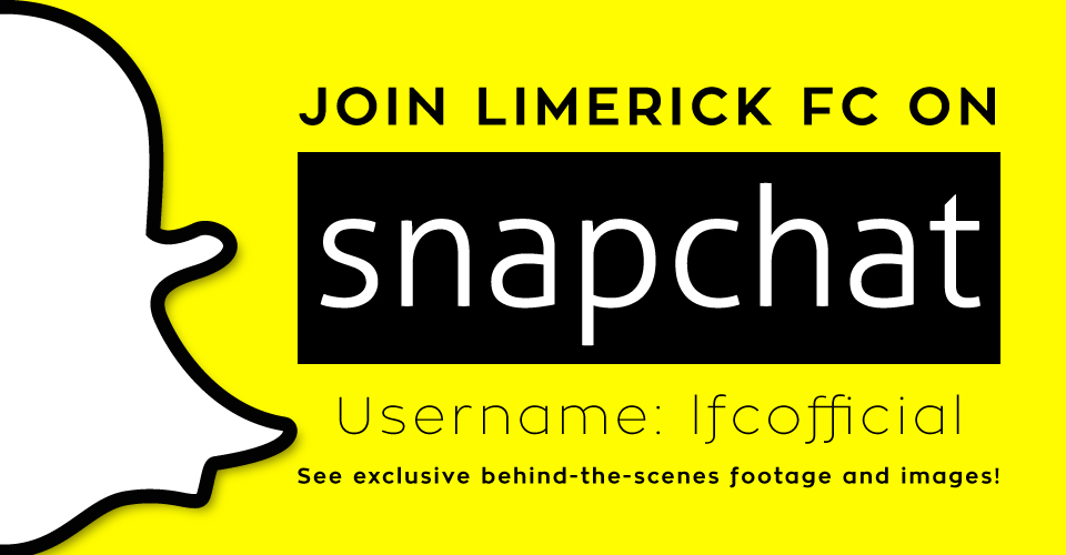 Snapchat: Add Limerick FC's New Official Account Now! Snapchat: Add Limerick FC's New Official Account Now!